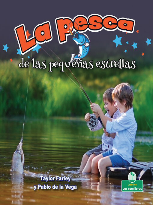 Title details for La pesca de las pequeñas estrellas (Little Stars Fishing) by Taylor Farley - Available